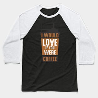 coffee Baseball T-Shirt